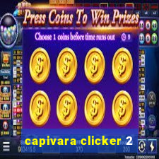 capivara clicker 2