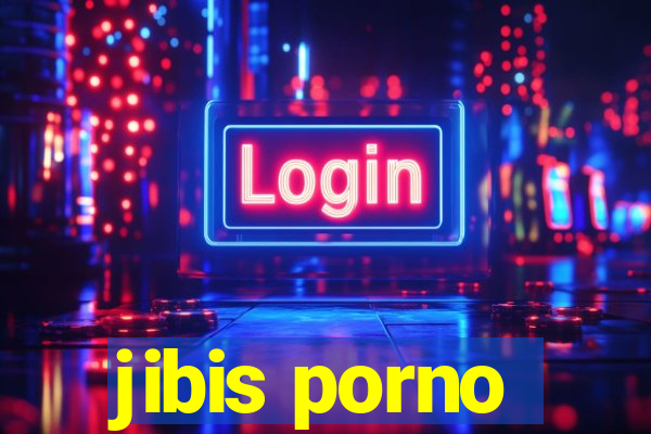 jibis porno