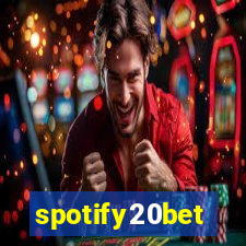 spotify20bet