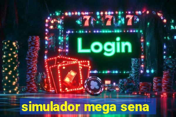 simulador mega sena