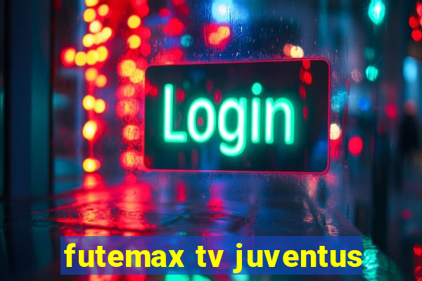 futemax tv juventus