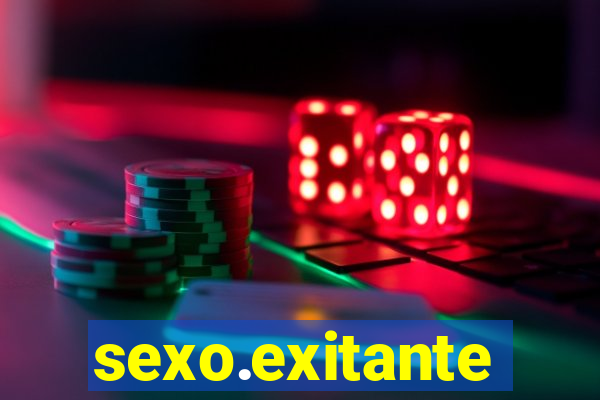 sexo.exitante