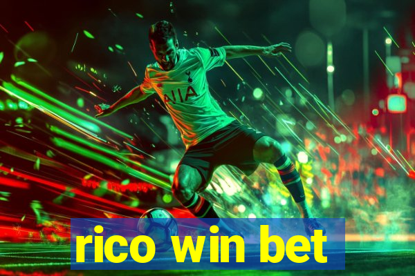 rico win bet