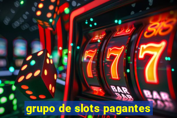 grupo de slots pagantes