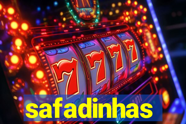 safadinhas