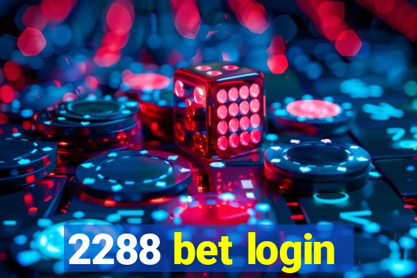 2288 bet login