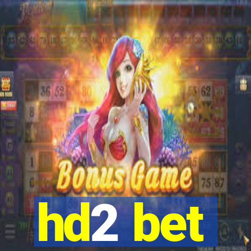 hd2 bet