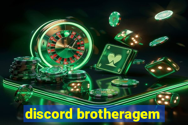 discord brotheragem