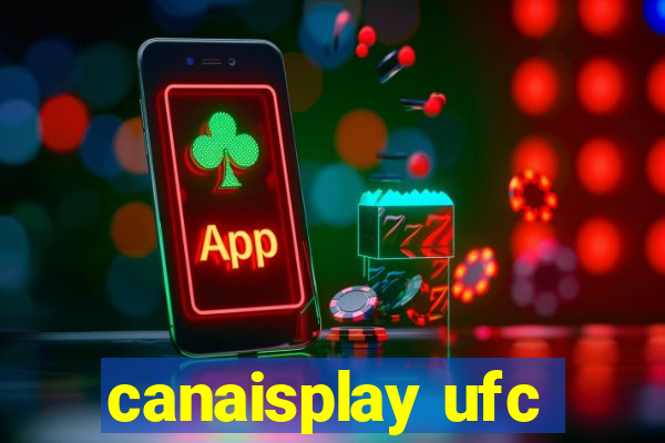 canaisplay ufc