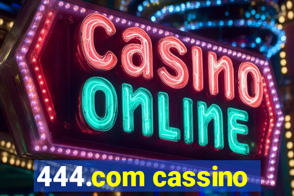 444.com cassino