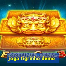 joga tigrinho demo