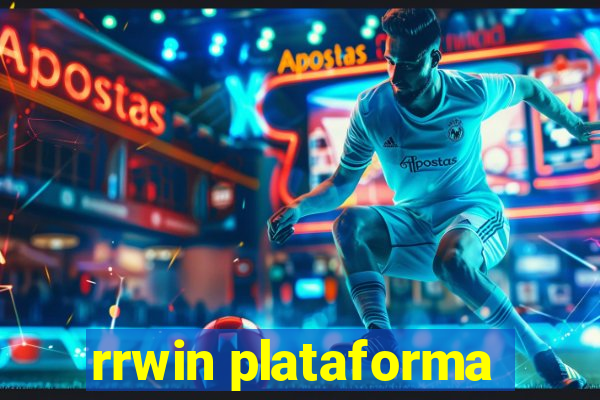 rrwin plataforma