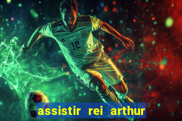 assistir rei arthur 2004 topflix