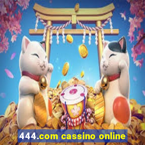 444.com cassino online