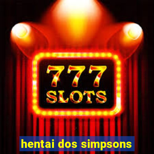 hentai dos simpsons