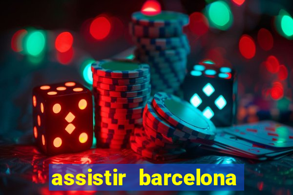 assistir barcelona x real madrid ao vivo futemax