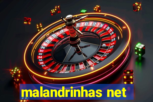 malandrinhas net