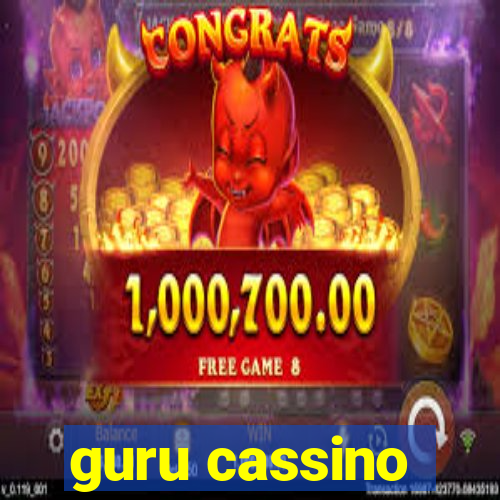 guru cassino