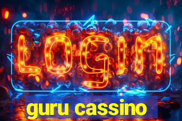 guru cassino