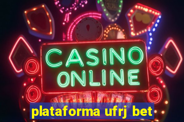 plataforma ufrj bet