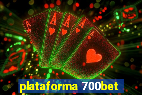 plataforma 700bet