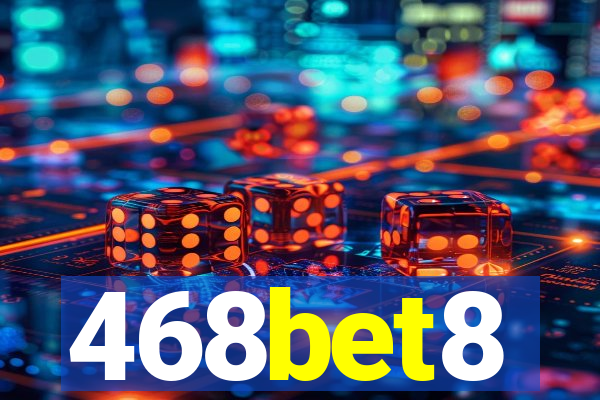 468bet8