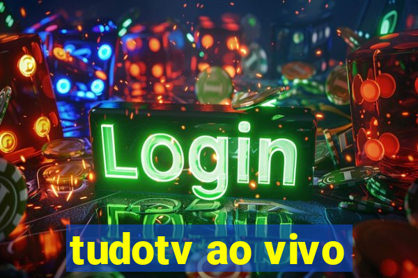 tudotv ao vivo