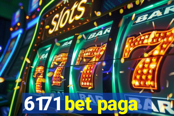 6171 bet paga