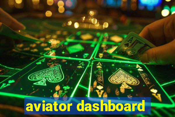 aviator dashboard