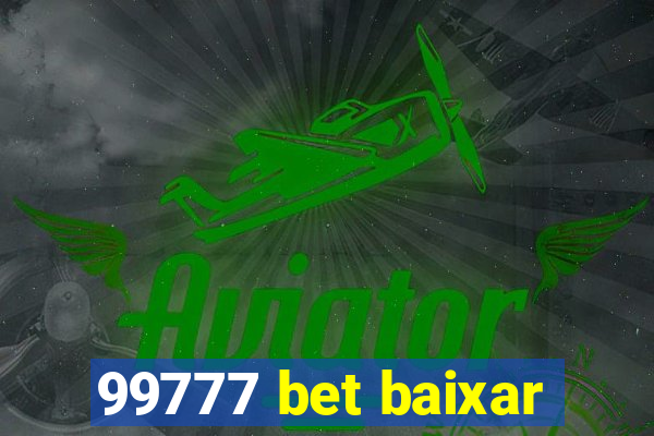 99777 bet baixar