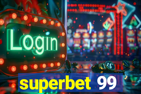 superbet 99