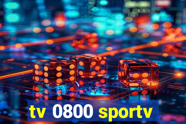 tv 0800 sportv