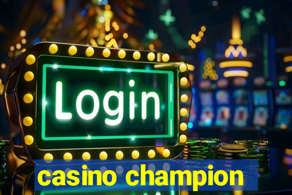 casino champion