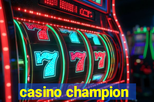 casino champion