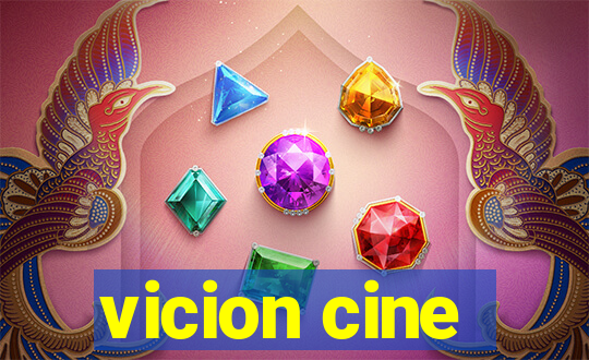 vicion cine