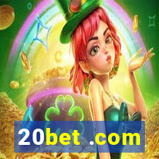 20bet .com