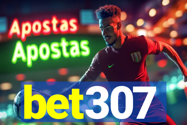 bet307