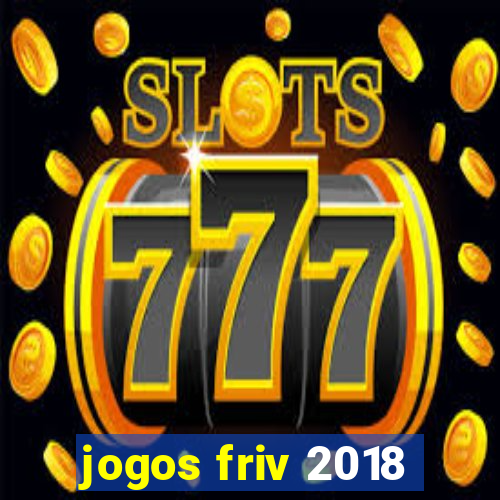 jogos friv 2018