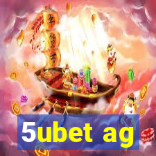 5ubet ag