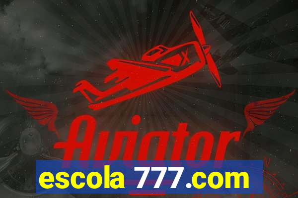 escola 777.com