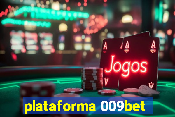 plataforma 009bet