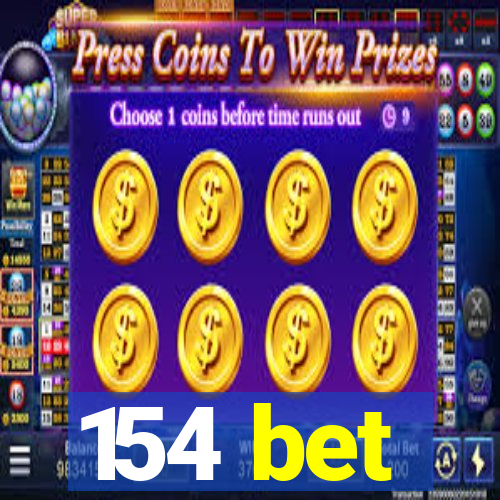 154 bet