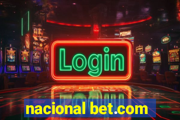 nacional bet.com