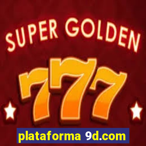 plataforma 9d.com