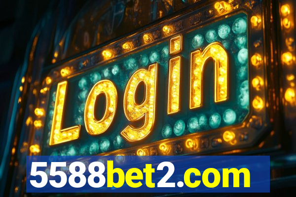 5588bet2.com