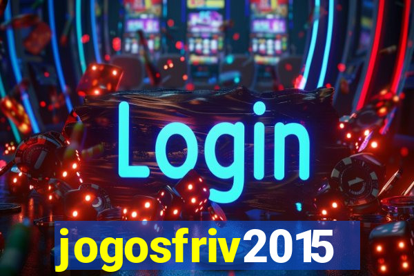 jogosfriv2015