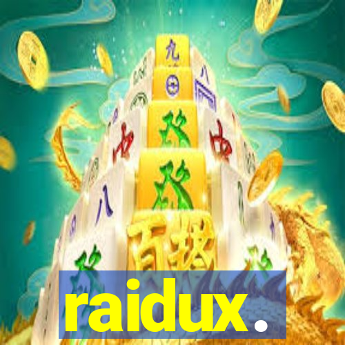 raidux.