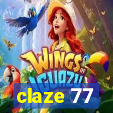 claze 77