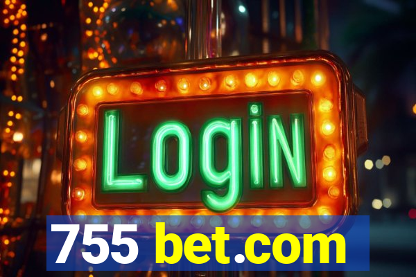 755 bet.com