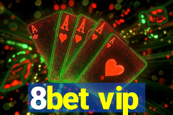 8bet vip